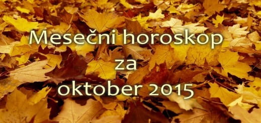 Mesečni horoskop za oktober 2015