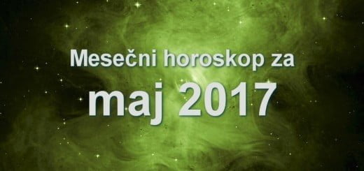 Mesečni horoskop za maj 2017
