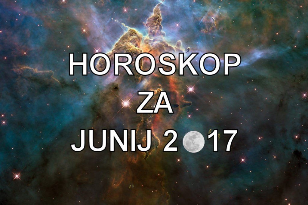 Mesečni horoskop za junij 2017