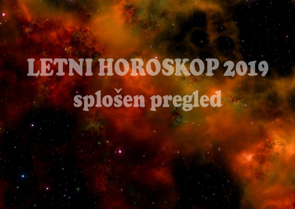 Letni horoskop 2019 – splošen pregled Letni horoskop 2019 – splošen pregled